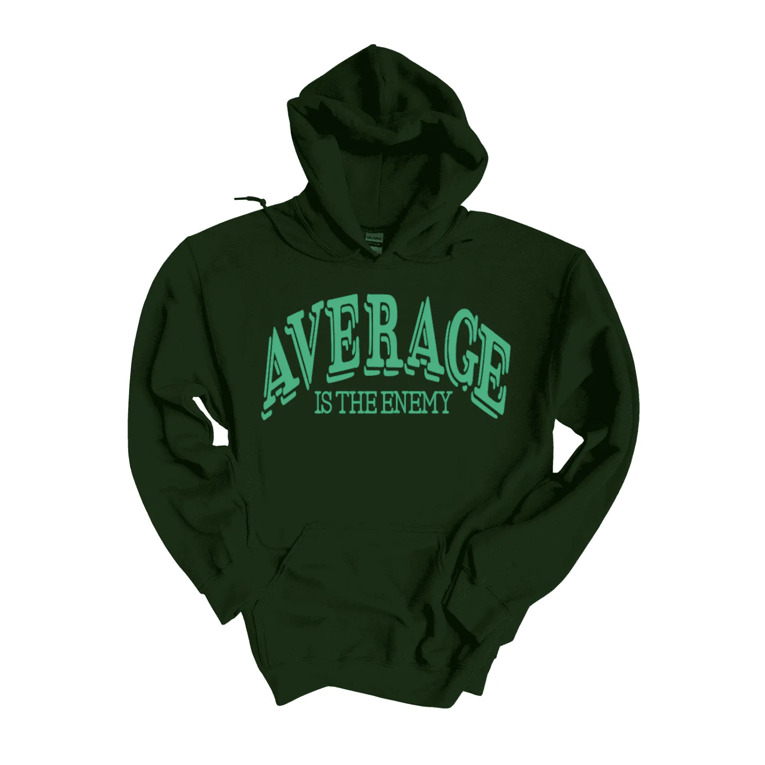 Average Is The Enemy Hoodie (Unisex)