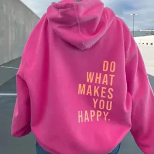 Do What Makes You Happy Letter Printing Sweatshirt Fashion Women Street Pullover Warm Soft Hoodies Loose Fleece Female Clothing